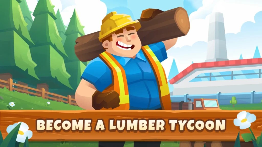 Lumber Inc MOD APK App Overview